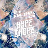 The Kulture of Hype&Hope | 18 April EARTH edition S4